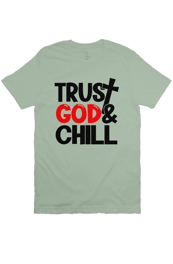 Trust God and Chill (Black) - Bella Canvas T-Shirt