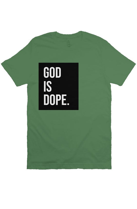 God is Dope - Bella Canvas T-Shirt